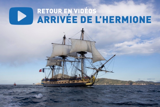 Retour en vidéos sur l'arrivée de l'Hermione