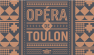 Saison 2022-2023 Opéra de Toulon