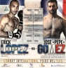 José "Pépé" Gomez vs Erick Lopez
